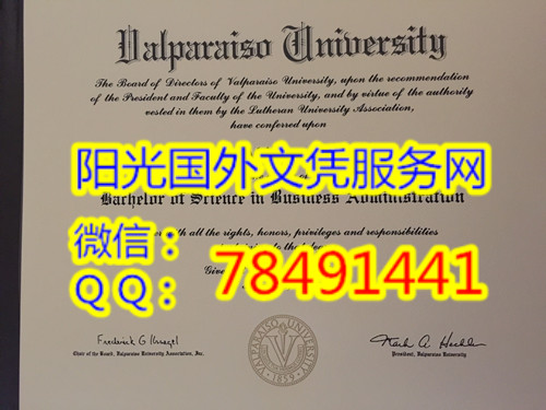 Valparaiso University Diploma�����߶���������ѧ��ҵ֤��