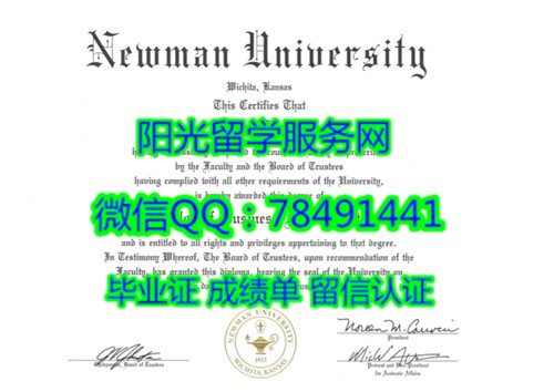Newman University Diploma����Ŧ����ѧ��ҵ֤��