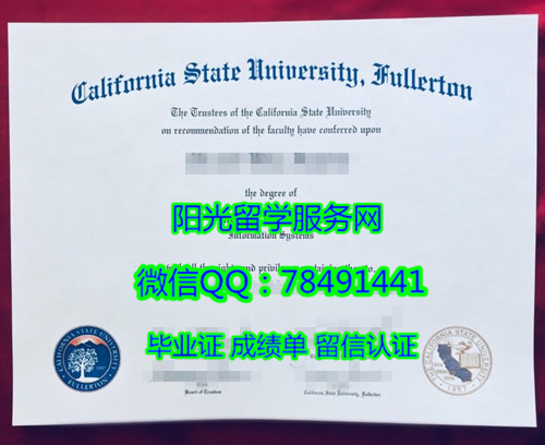 ����������ѧ�����ٷ�У��ҵ֤��California State University, Fullerton Degree Certificate Diploma