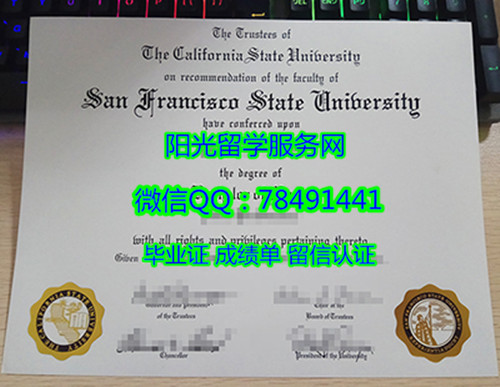 San Francisco State University Degree Certificate Diploma�����ɽ�ɽ������ѧ��ҵ֤��