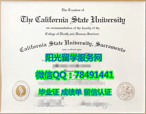 California State University, Sacramento Degree Certificate Diploma����������ѧ���������з�У��ҵ֤��