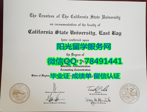 California State University, East Bay Degree Certificate Diploma����������ѧ�����У��ҵ֤��
