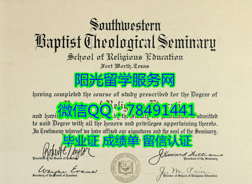 Southwestern Baptist Theological Seminary Diploma�������Ͻ�����ѧԺ��ҵ֤��